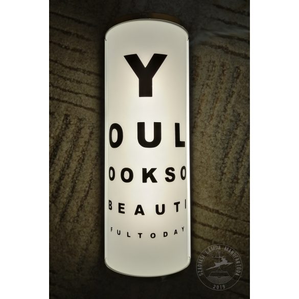 "You look so beautiful today" dekor fehér falilámpa SZV-4824 T5 8W IP44